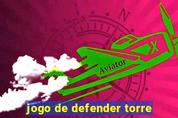 jogo de defender torre